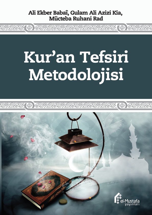 Kur’an Tefsiri Metodolojisi