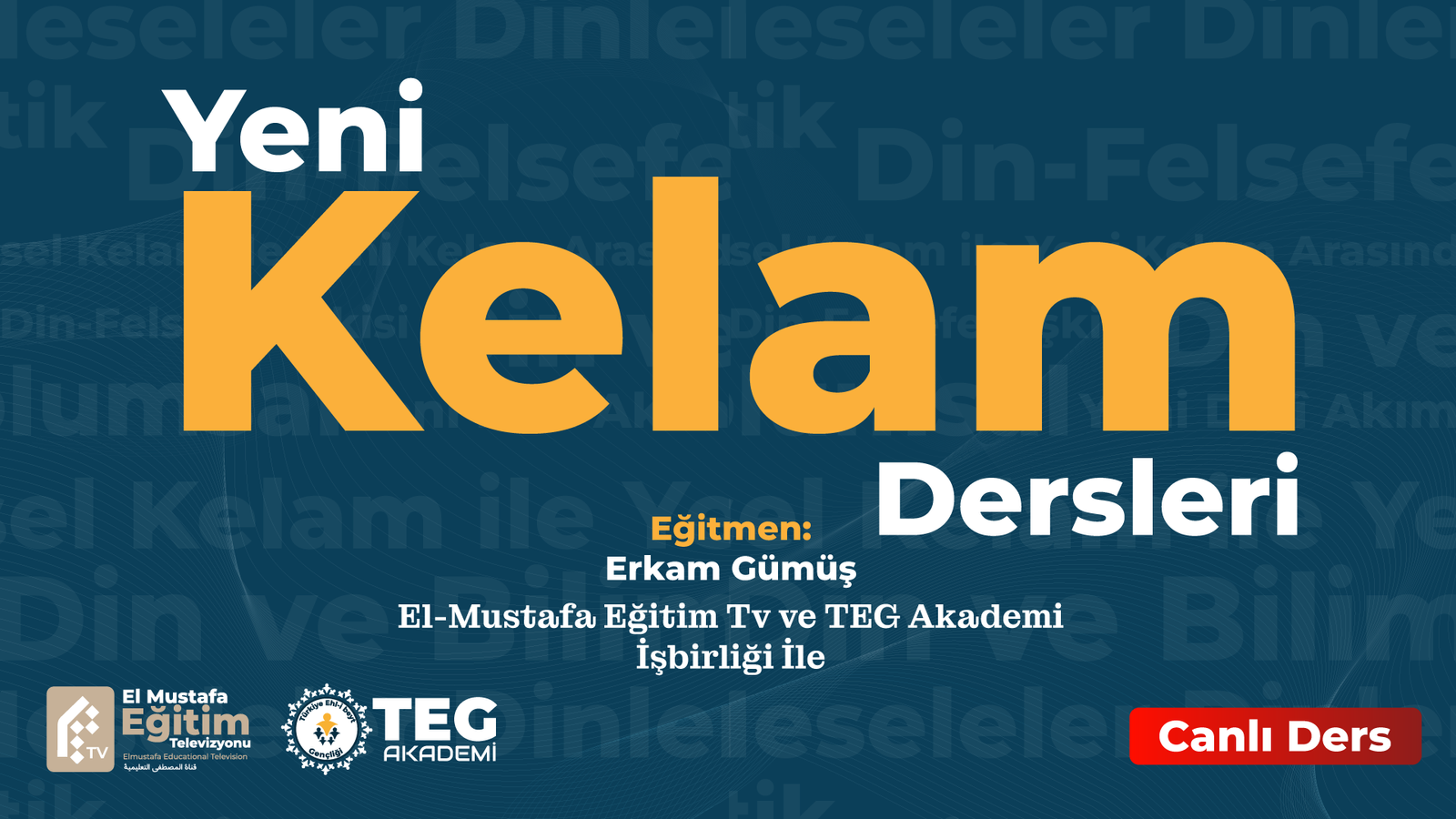 Yeni Kelam Dersleri (Canlı Ders)